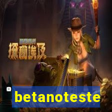 betanoteste