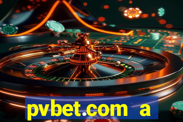 pvbet.com a plataforma de jogos de cassino