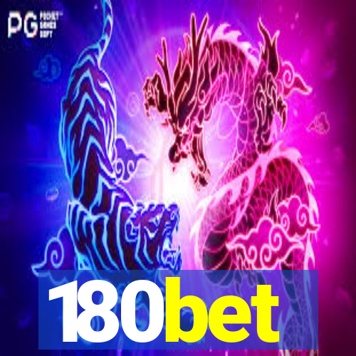 180bet