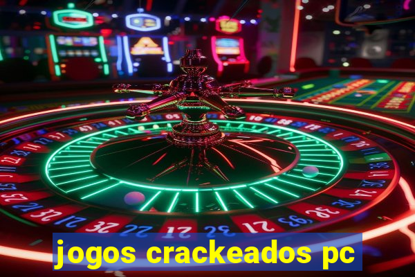 jogos crackeados pc