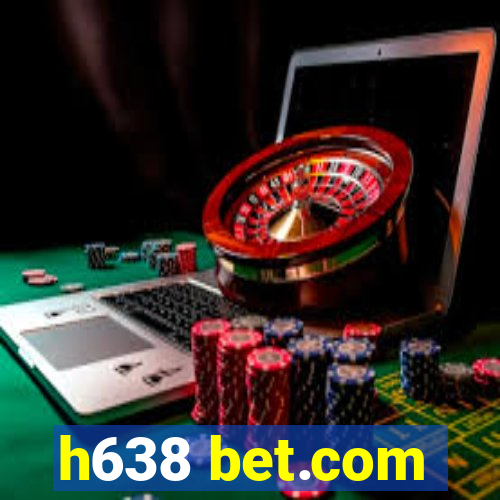 h638 bet.com