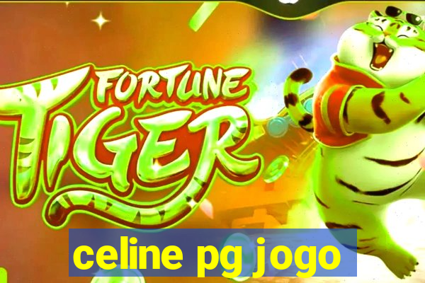 celine pg jogo