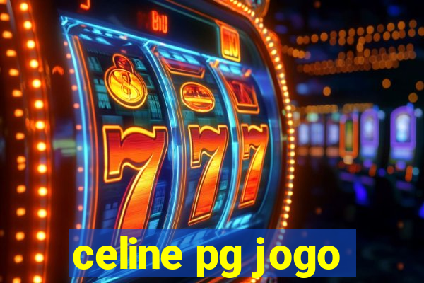 celine pg jogo