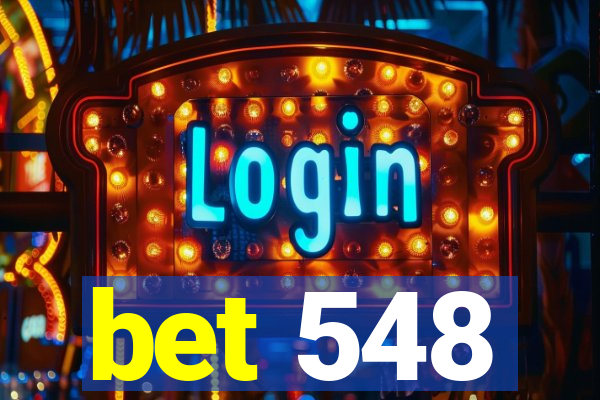 bet 548