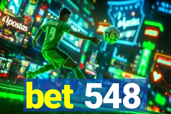 bet 548