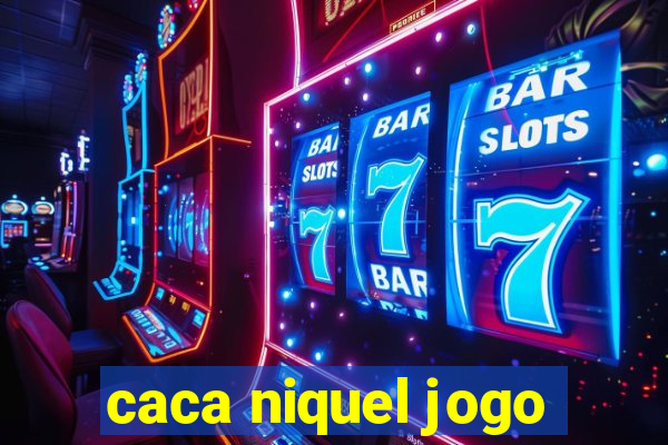 caca niquel jogo