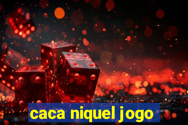 caca niquel jogo