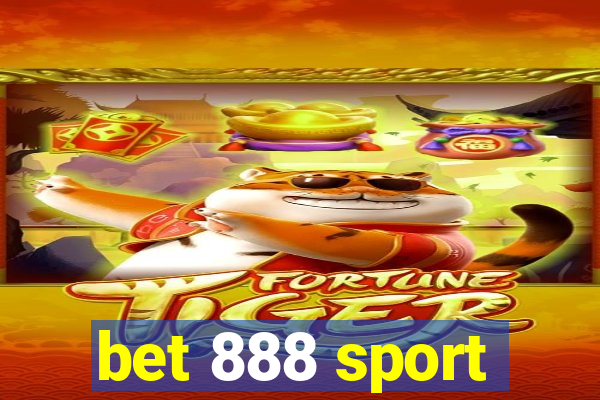 bet 888 sport