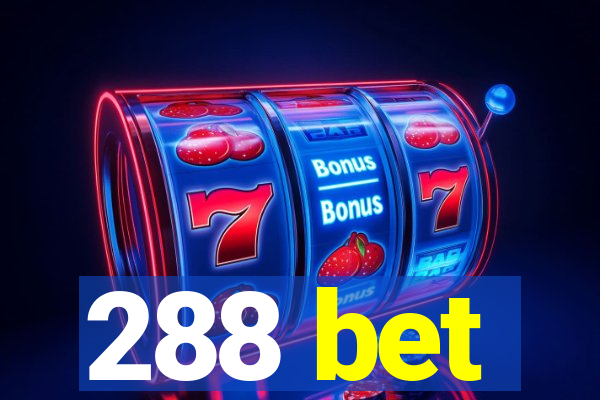 288 bet