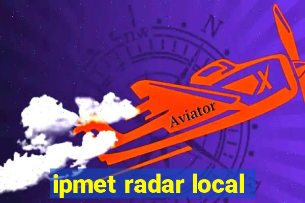 ipmet radar local