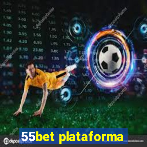 55bet plataforma