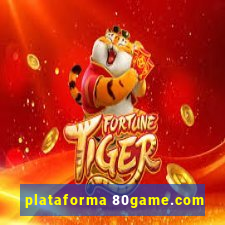 plataforma 80game.com