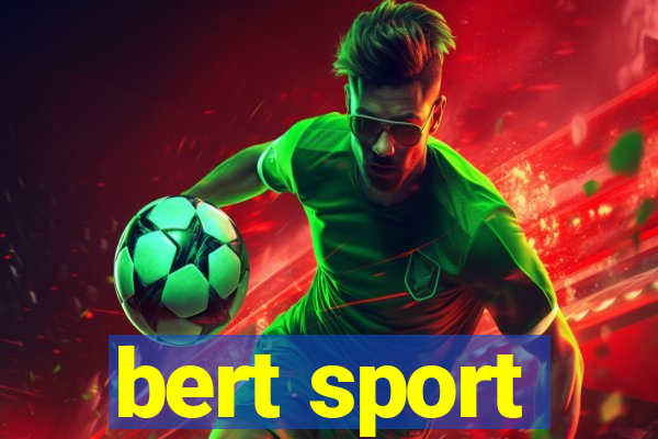 bert sport