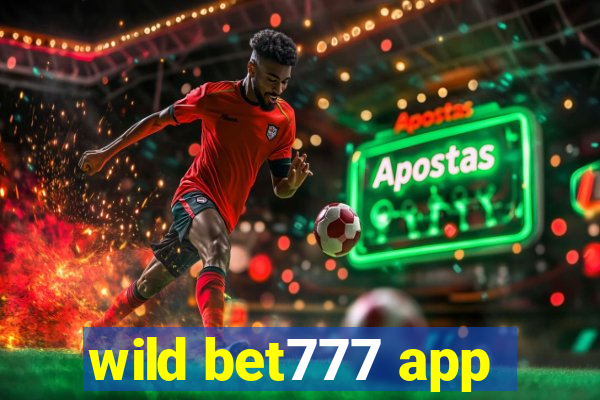 wild bet777 app