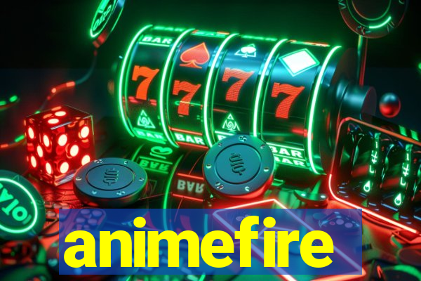 animefire