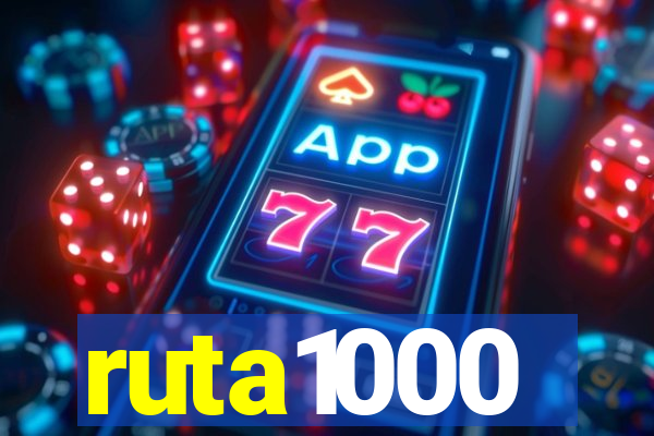 ruta1000