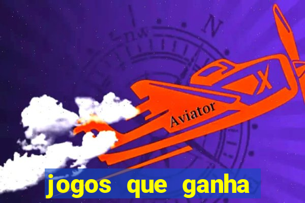 jogos que ganha dinheiro gratis