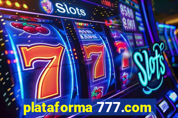 plataforma 777.com