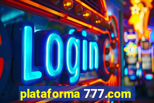 plataforma 777.com