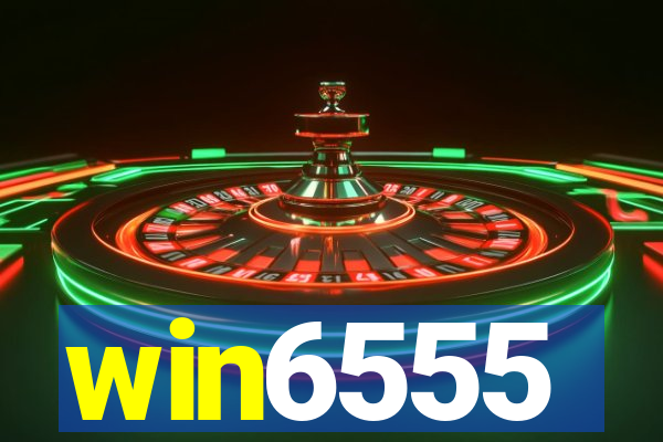 win6555