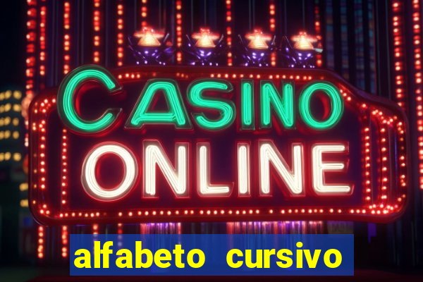 alfabeto cursivo para treinar caligrafia