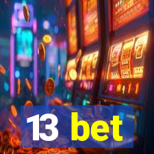 13 bet