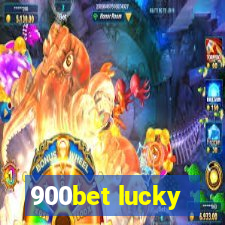 900bet lucky