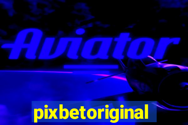 pixbetoriginal