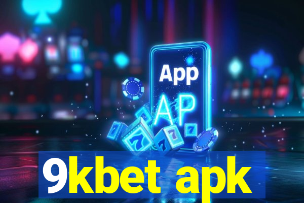 9kbet apk