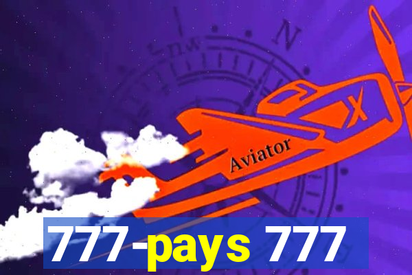 777-pays 777