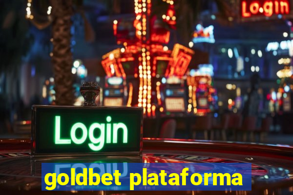 goldbet plataforma