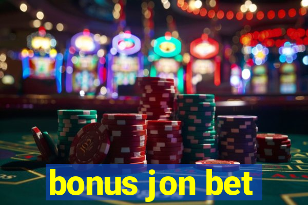 bonus jon bet