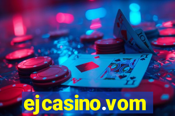 ejcasino.vom