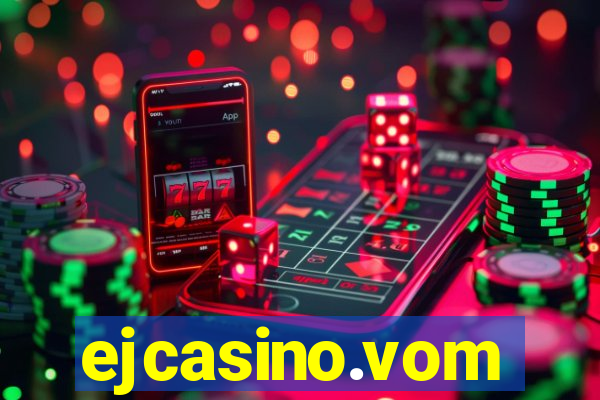 ejcasino.vom