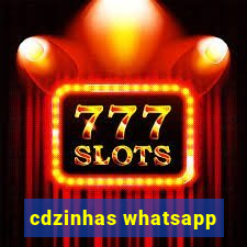 cdzinhas whatsapp