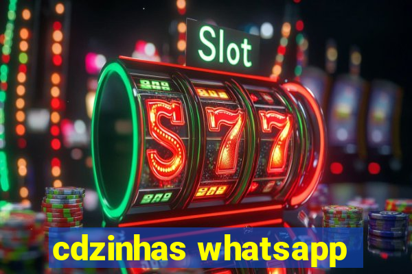 cdzinhas whatsapp