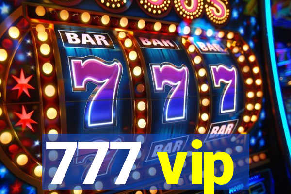 777 vip