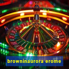 browninaurora erome