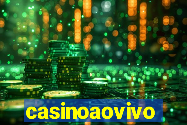 casinoaovivo