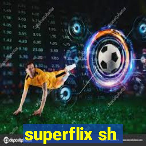 superflix sh