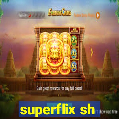 superflix sh