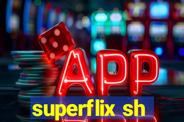 superflix sh