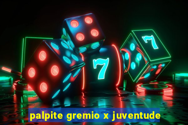 palpite gremio x juventude