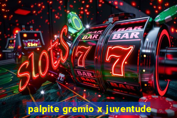 palpite gremio x juventude