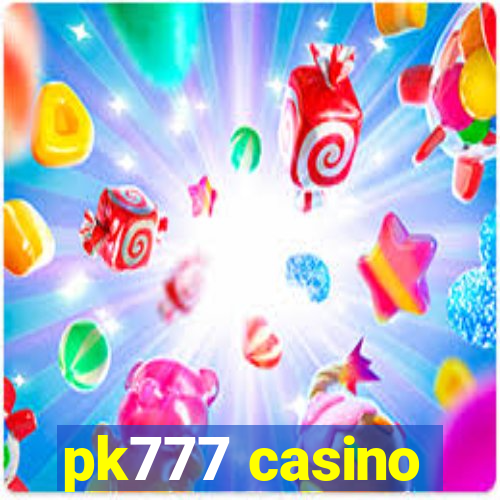 pk777 casino