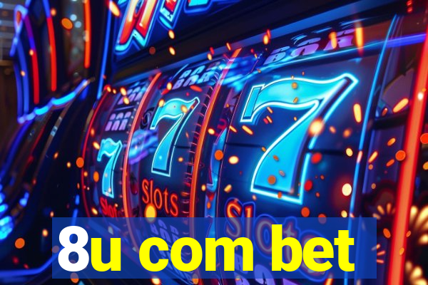 8u com bet