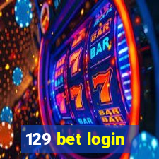 129 bet login