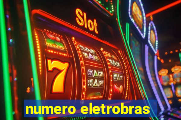 numero eletrobras