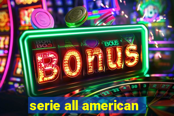 serie all american