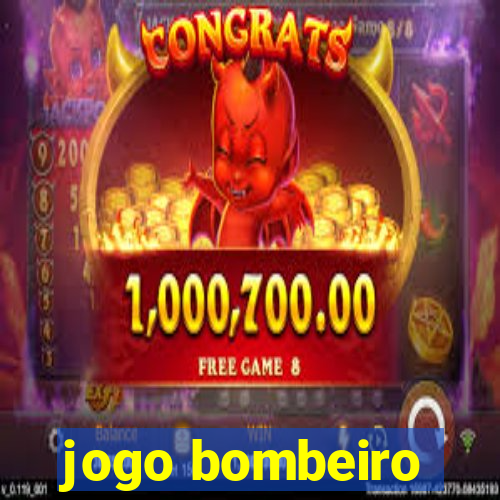 jogo bombeiro